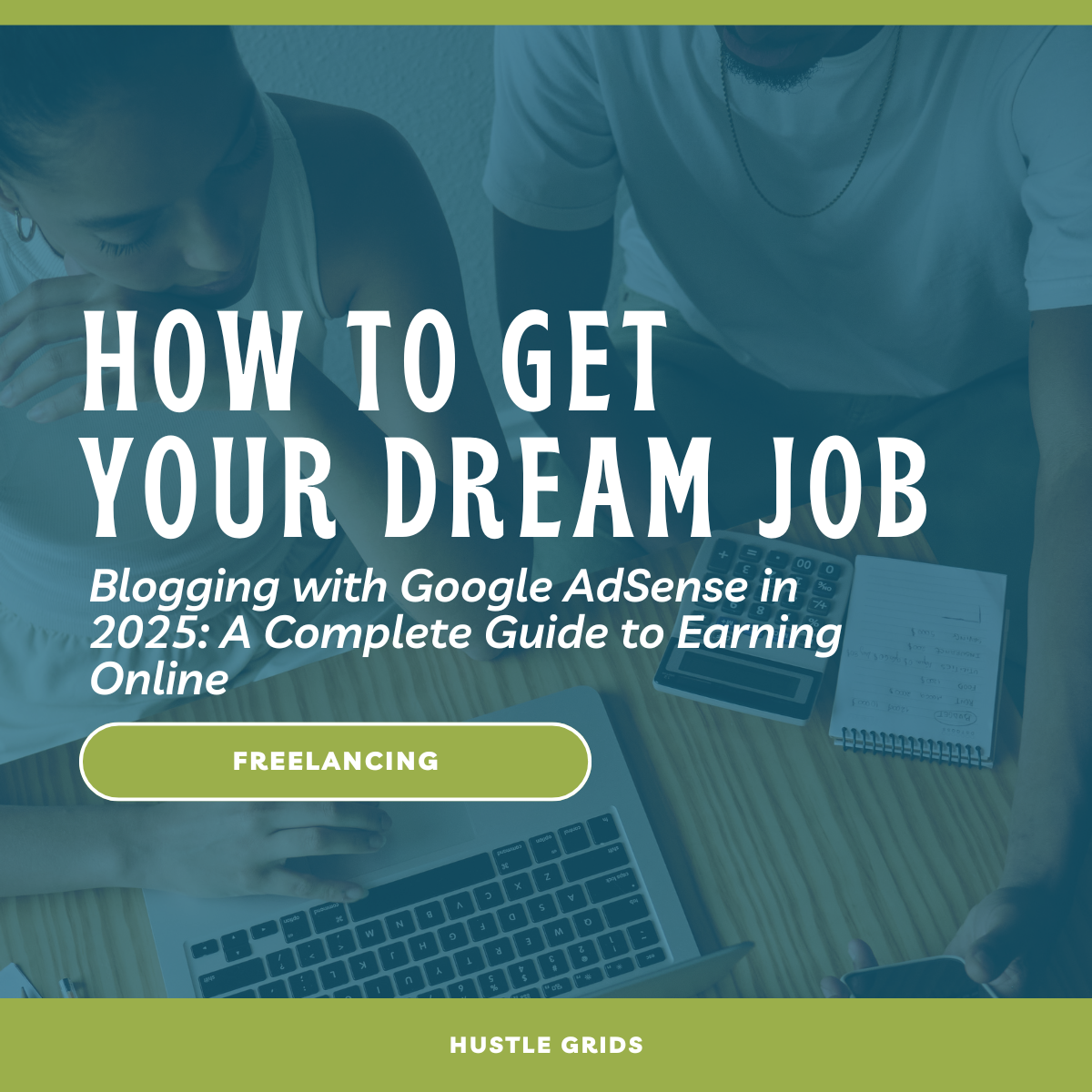 Blogging with Google AdSense in 2025: A Complete Guide to Earning Online